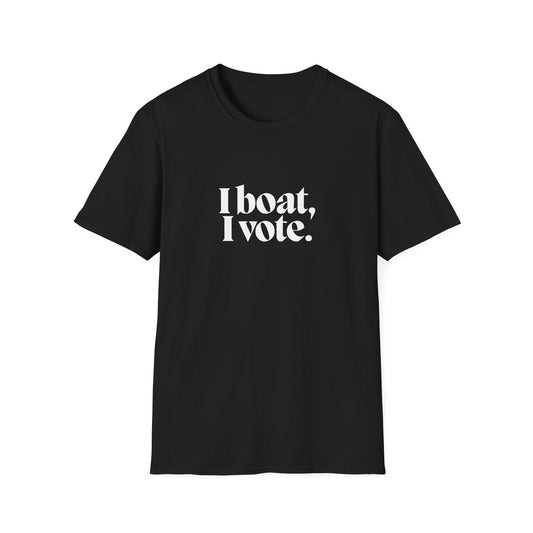I Boat, I Vote Unisex Softstyle T-Shirt - Perfect for Election Season & Activism